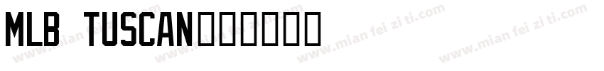 MLB Tuscan字体转换